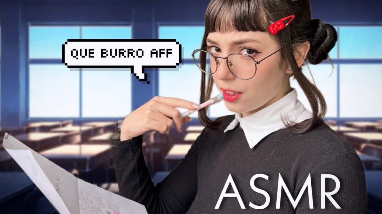 ASMR VOCÊ É BURRO MAS A ALUNA INTELIGENTE É SUA DUPLA 📚📝