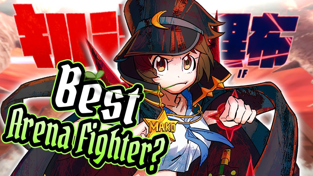 Лучший аниме-файтинг на арене?! Kill La Kill If
