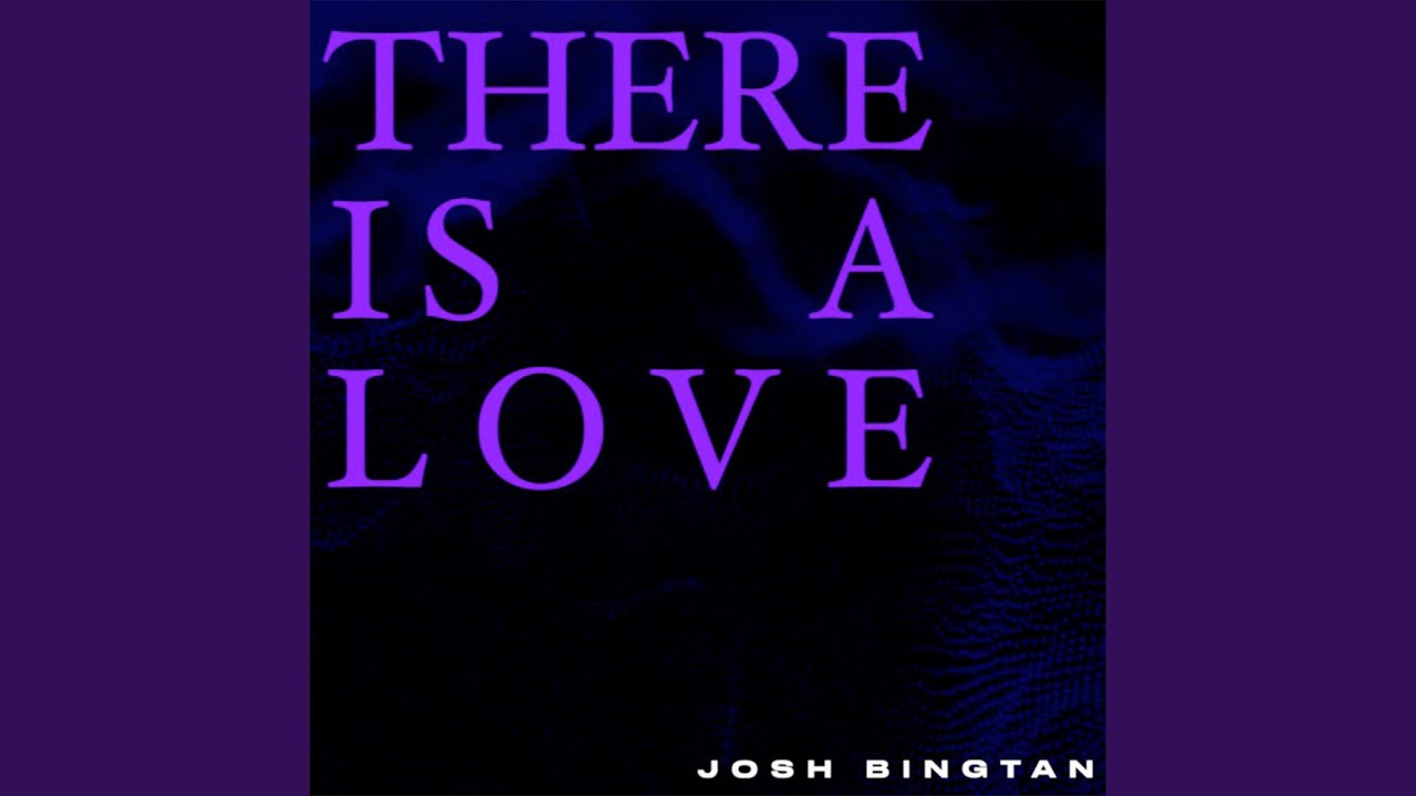 There is a Love