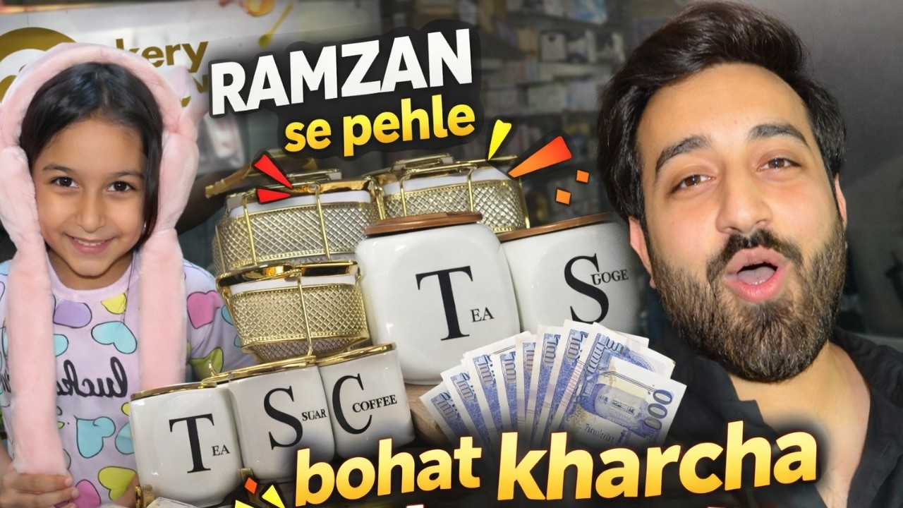 💰Bohot Kharcha Hogaya😫 | Ramzan Ki Tayyari 💕