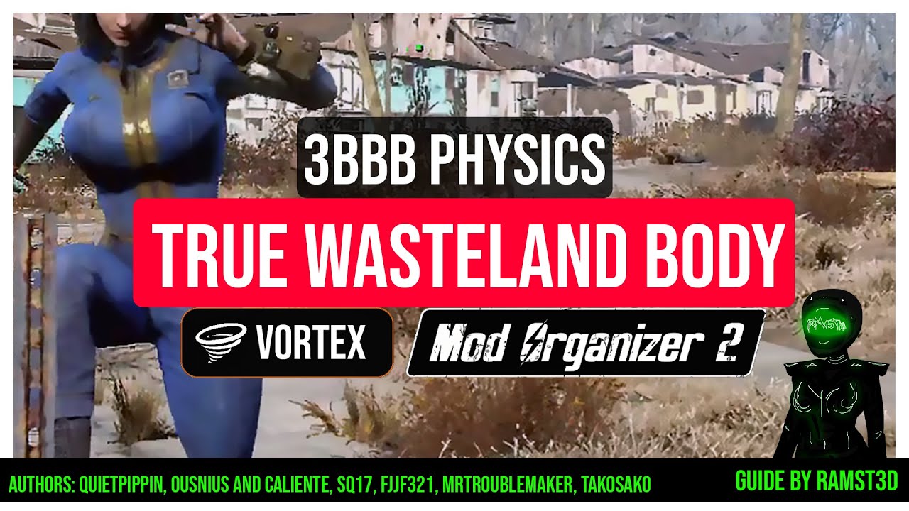 How to Install 3BBB Physics for True Wasteland Body Fallout 4 - Vortex & MO2 v1.10.163