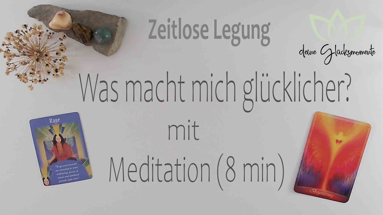 Tarot + Orakel Kartenlegung + Meditation - zeitlose Legung *Wie werde ich gl&uuml;cklicher?*