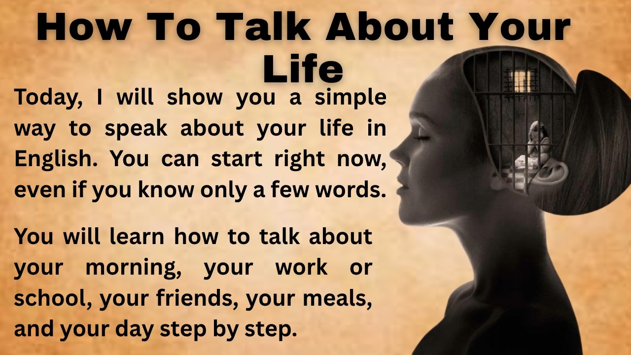 How To Talk About Your Life || Graded Reader || Improve Your English || Listen And Practice