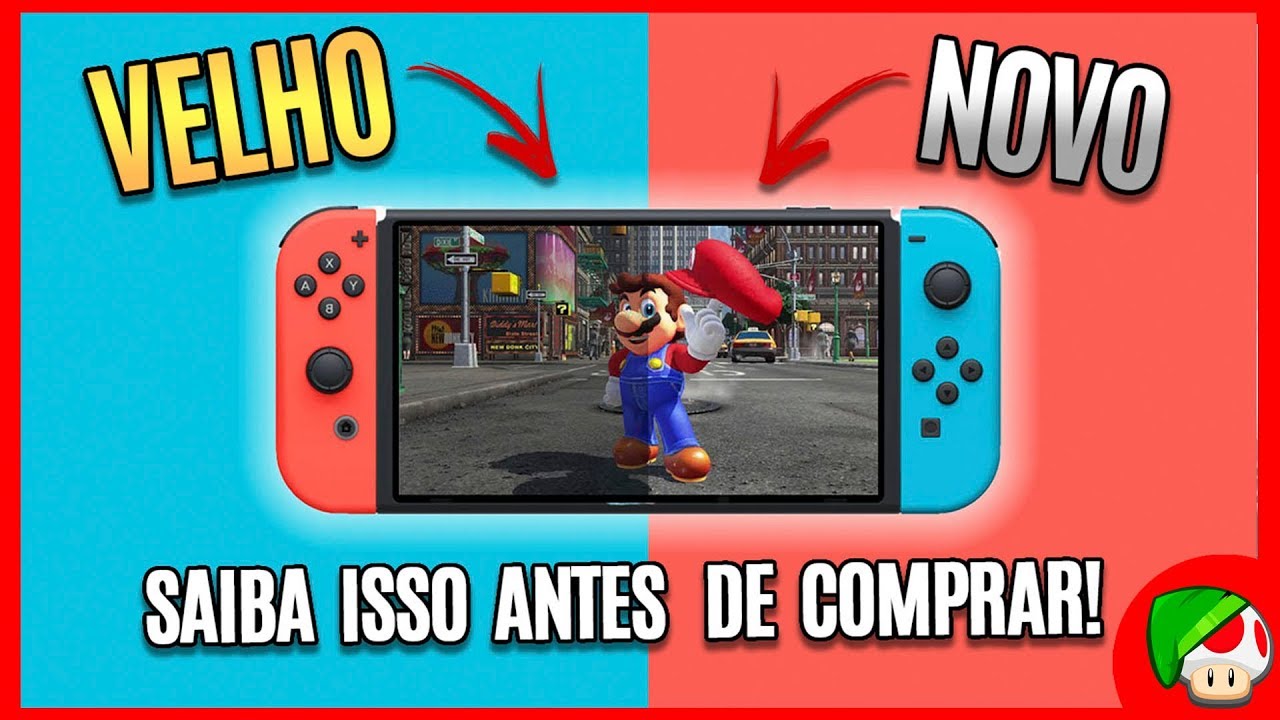 Novo Nintendo Switch  vs Modelo Antigo - Quais as diferen&ccedil;as? Saiba ANTES de COMPRAR [Comparativo]