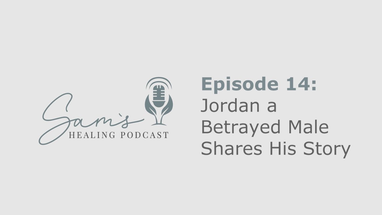 Jordan:  A Betrayed Male Shares His Story About His Wife's Infidelity