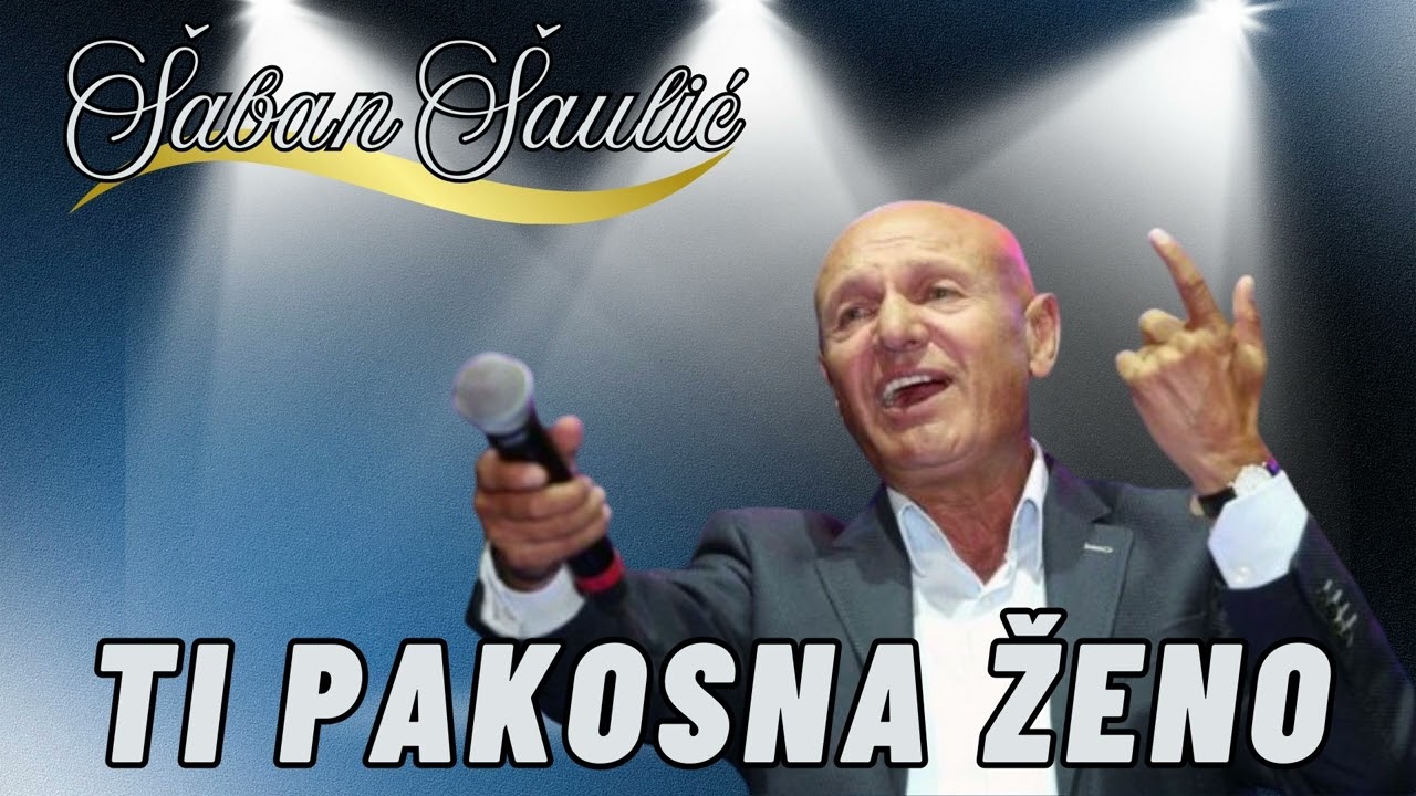 Šaban Šaulić - Ti pakosna ženo ( UŽIVO )