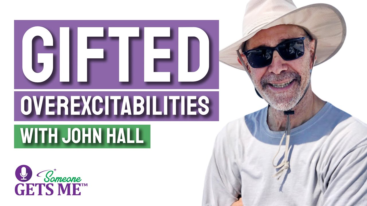 Gifted Overexcitabilities with John Hall