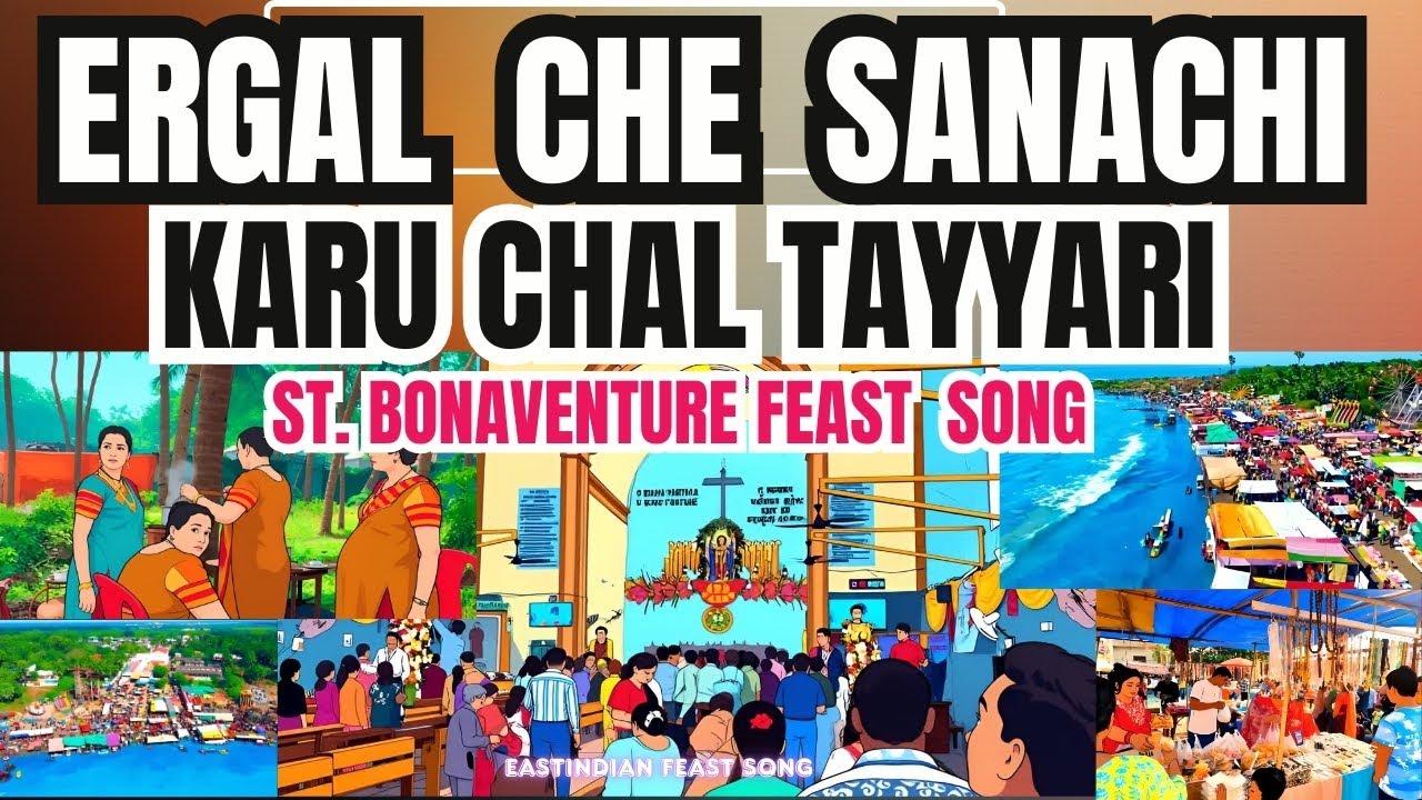 Ergal Che Sanachi Karu Chal Tayyari | Feast of St. Bonaventure | 11 January 2026 #erangalfeast2026
