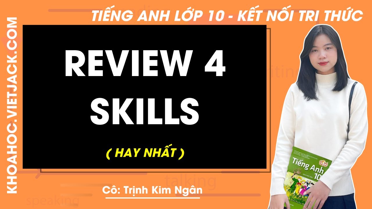 Tiếng Anh lớp 10 Review 4: Skills - trang 122, 123 | Global success (HAY NHẤT)
