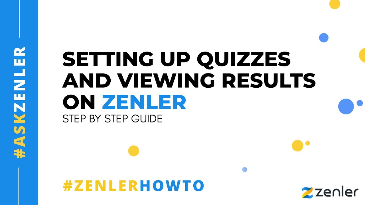 #askzenler - Setting up Quizzes and Viewing the Quiz Results on Zenler