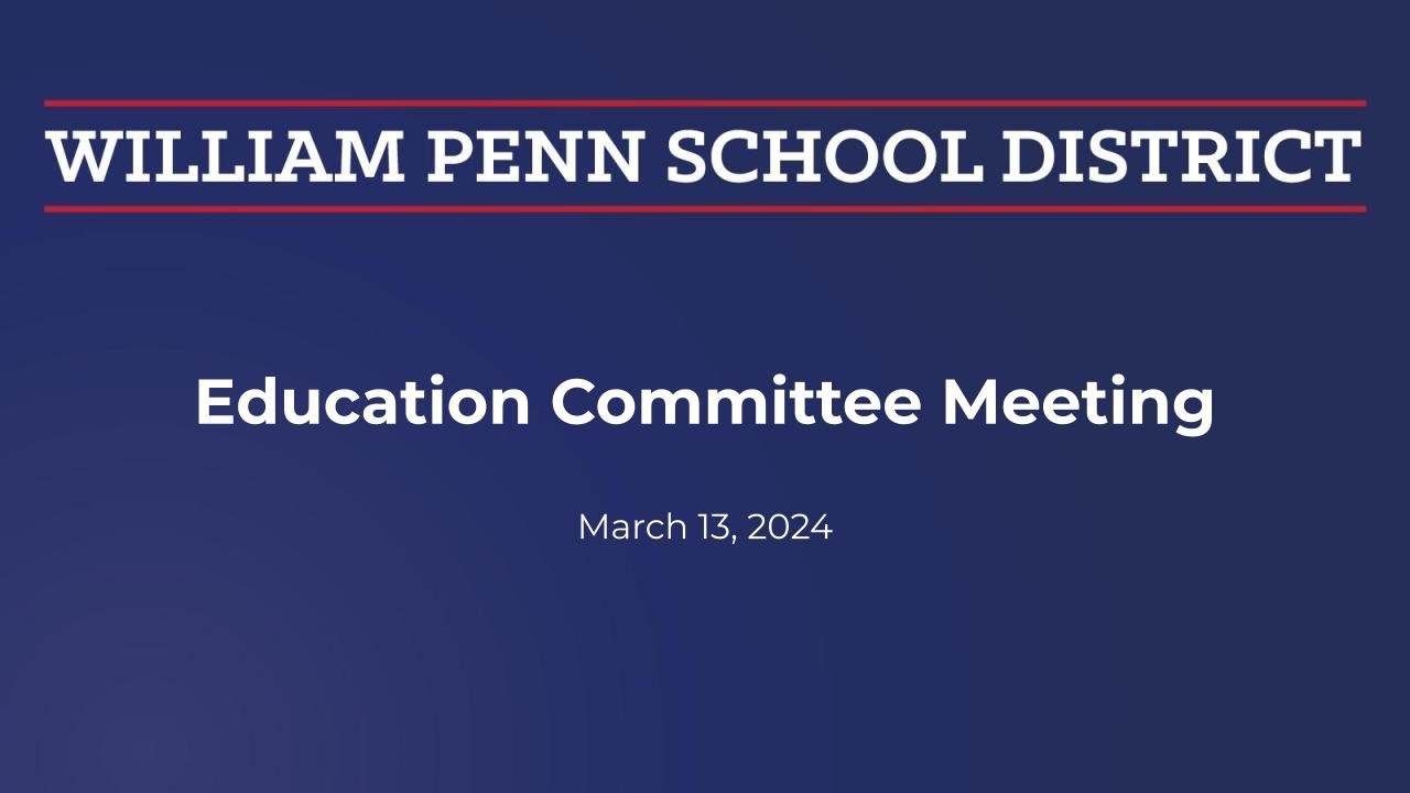 Education Committee Meeting - March 13, 2024