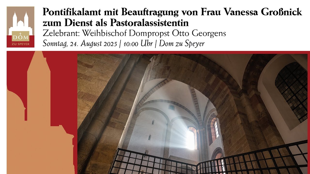Pontifikalamt mit Beauftragung von Frau Vanessa Großnick zum Dienst als Pastoralassistentin