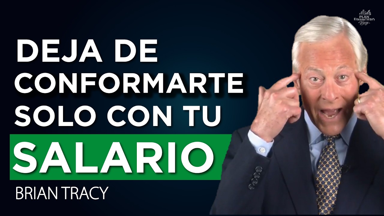 Cambia tu MENTALIDAD financiera y crea INGRESOS reales | Brian Tracy español
