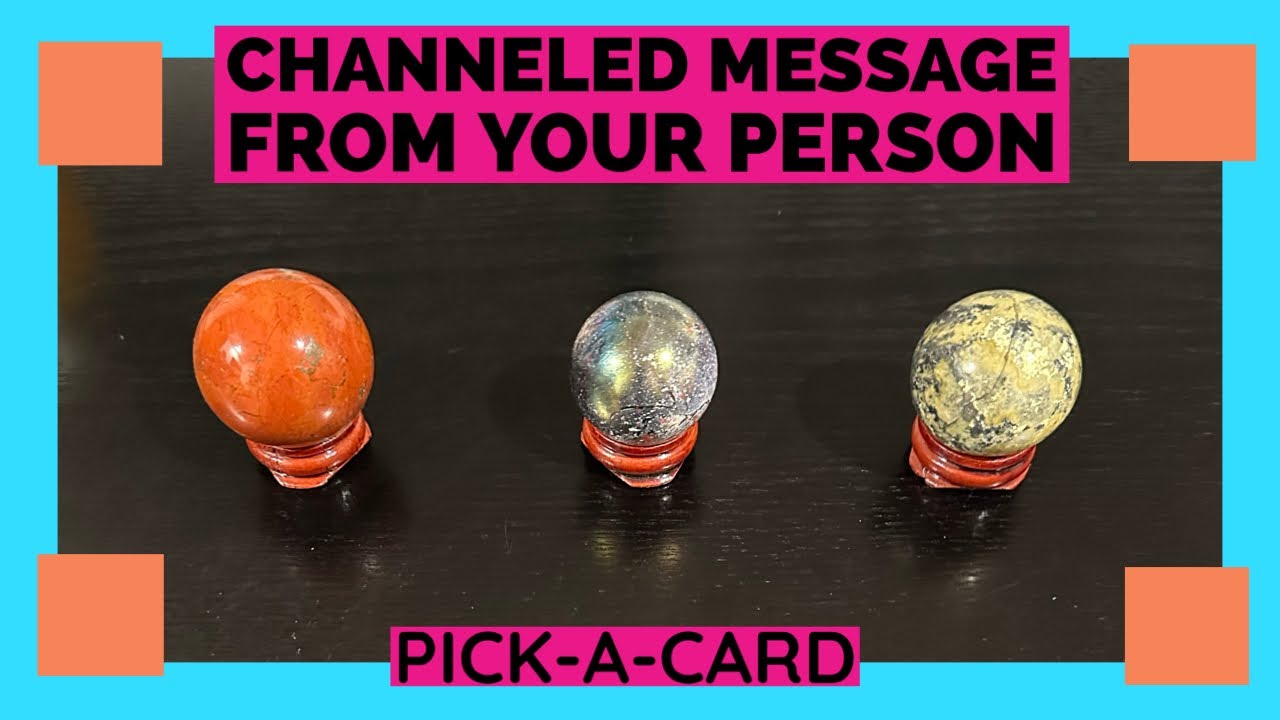 💕Channeled Message From Your Person💕Pick-A-Card Love Reading❤️