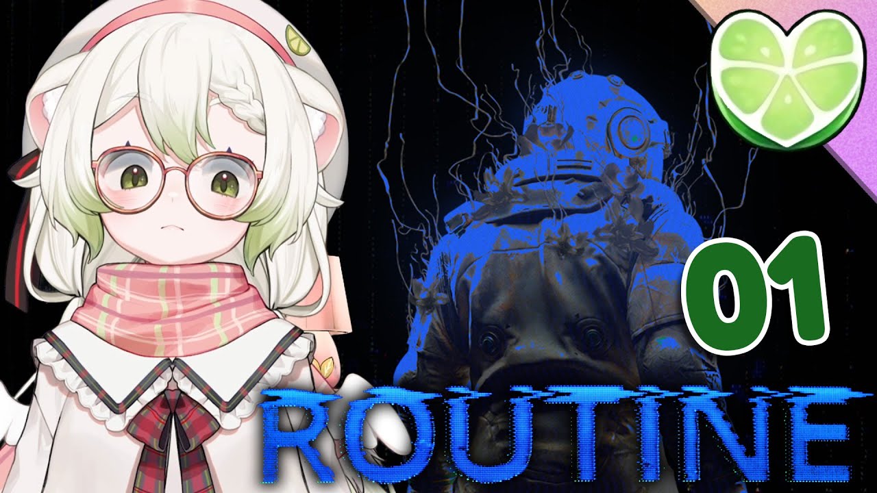 I'm feeling very isolated right now I hope there's not an alien in here || Laimu plays Routine
