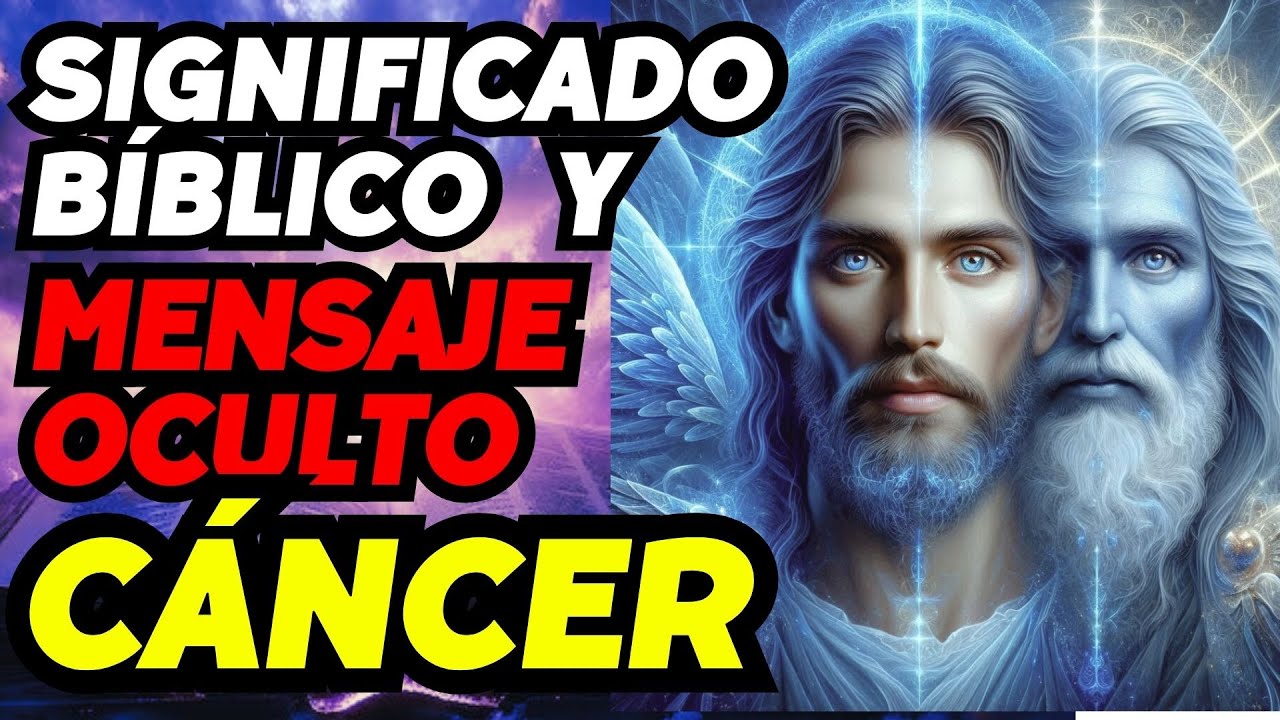 CÁNCER: Significado Bíblico y un Mensaje Oculto de Tu Cumpleaños #cancer