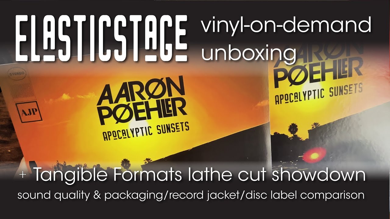 ElasticStage unboxing/Tangible Formats lathe cut vinyl record sound quality & packaging showdown, 4K