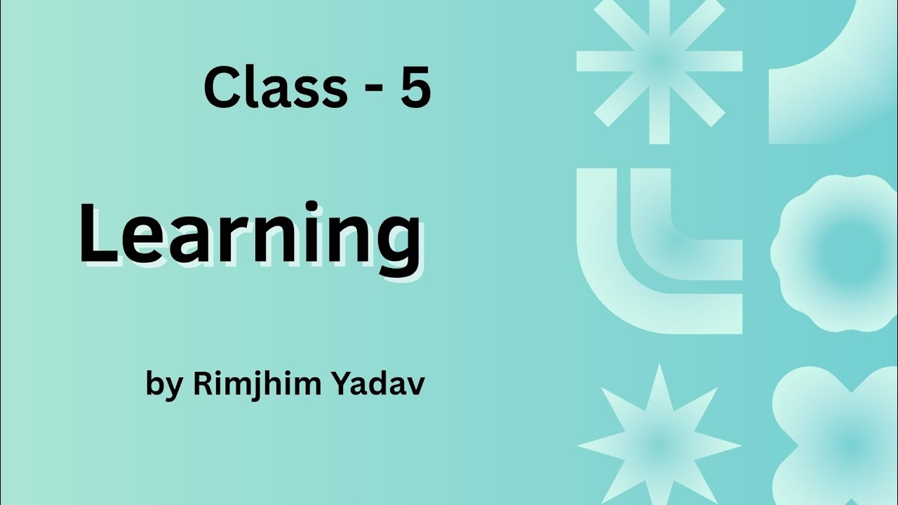 'Learning' Meaning, Types in detailed easy and simple CDP / CTET/ TET 