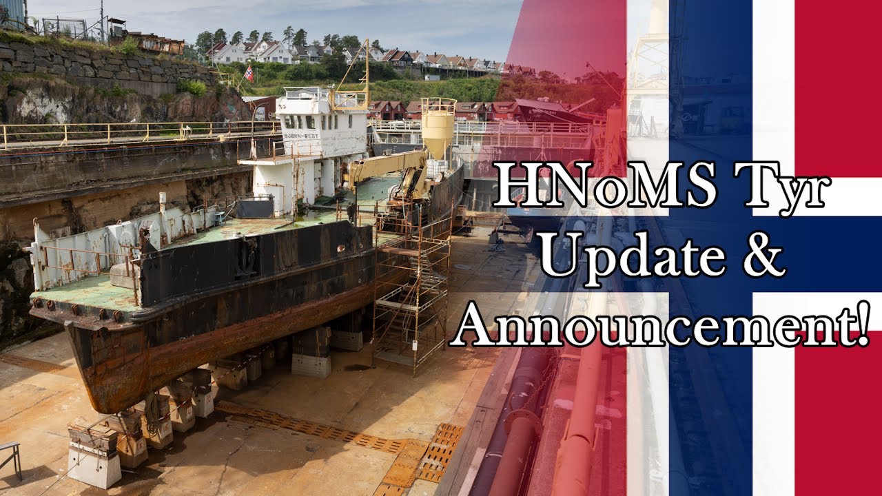 Реставрация HNoMS Tyr &ndash; новости проекта и важные события