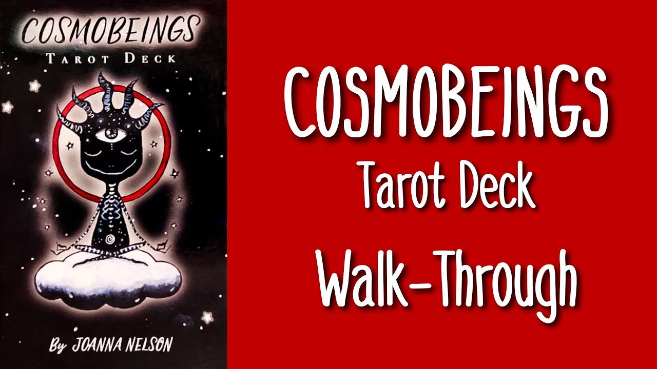Cosmobeings Tarot Deck Walk-Through