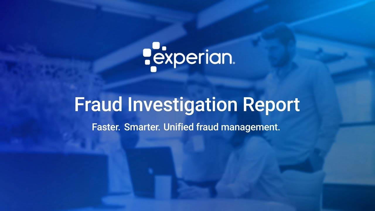 Революционизируйте обнаружение мошенничества с помощью отчета Experian о расследовании мошенничества