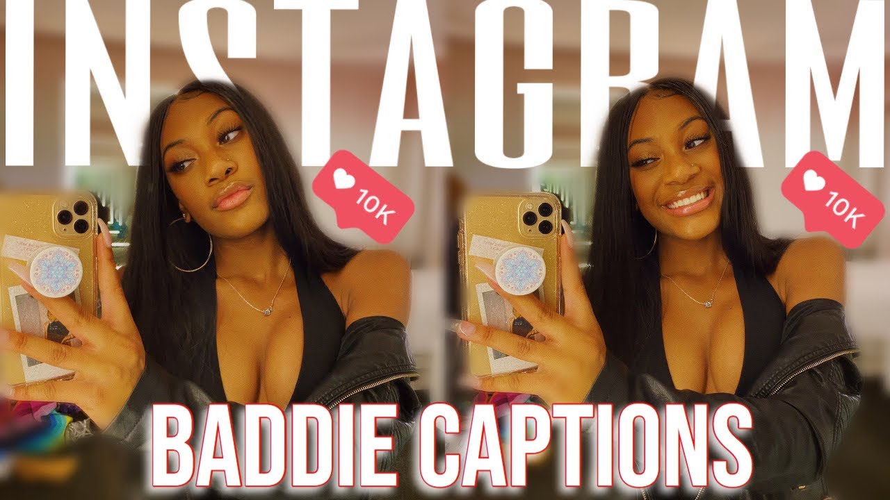 Instagram Baddie Captions
