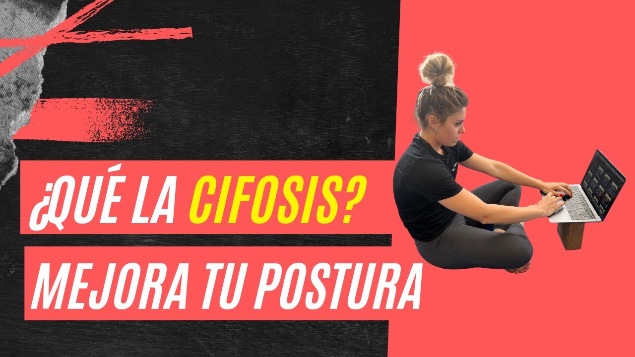C&Oacute;MO COMBATIR LA CIFOSIS Y MEJORAR TU CALIDAD DE VIDA // QIMOVEMENT