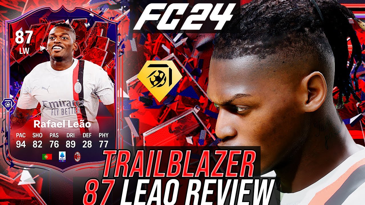 87 TRAILBLAZER LEAO PLAYER REVIEW - IS HE META OR NOT? - EA FC 24