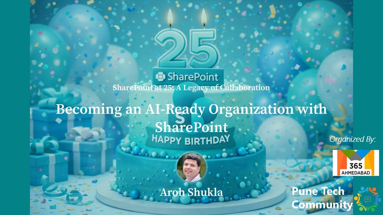 SharePoint at 25 - Becoming an AI-Ready Organization with SharePoint