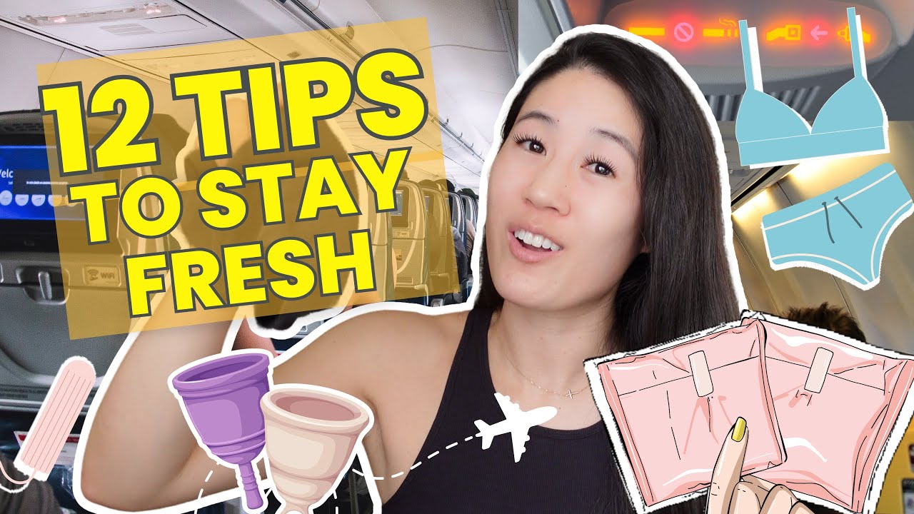 How To Stay Fresh On A Long Flight - Tips to staying CLEAN
