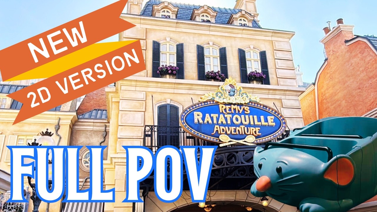 NEW 2D update | POV Remy's Ratatouille | Epcot's France Pavilion
