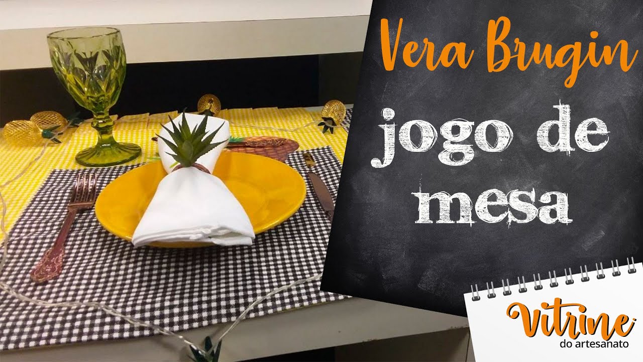Jogo de Mesa - Vera Brugin