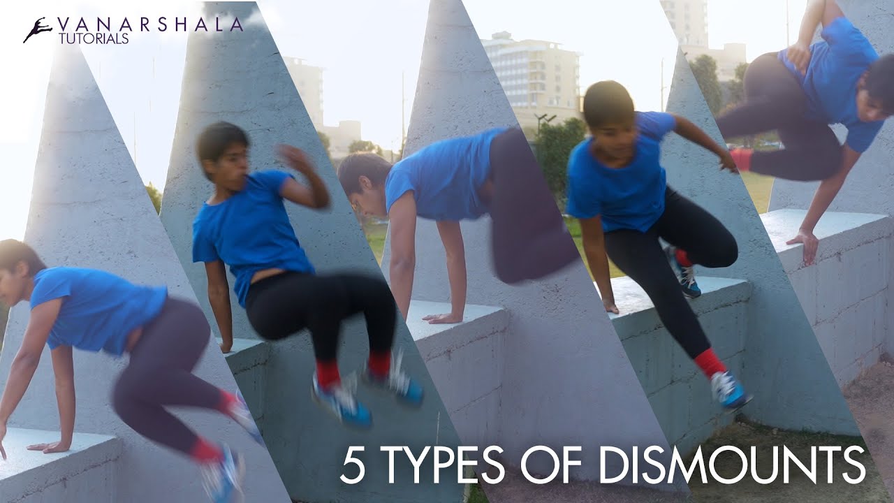 Learn to dismount | Different Types of dismounts | Parkour Basics | Parkour Dismount