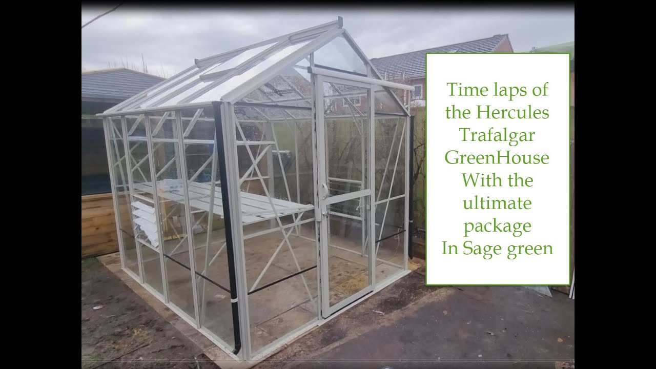 Time laps of the Hercules Trafalgar greenhouse with the Ultimate Package in Sage Green