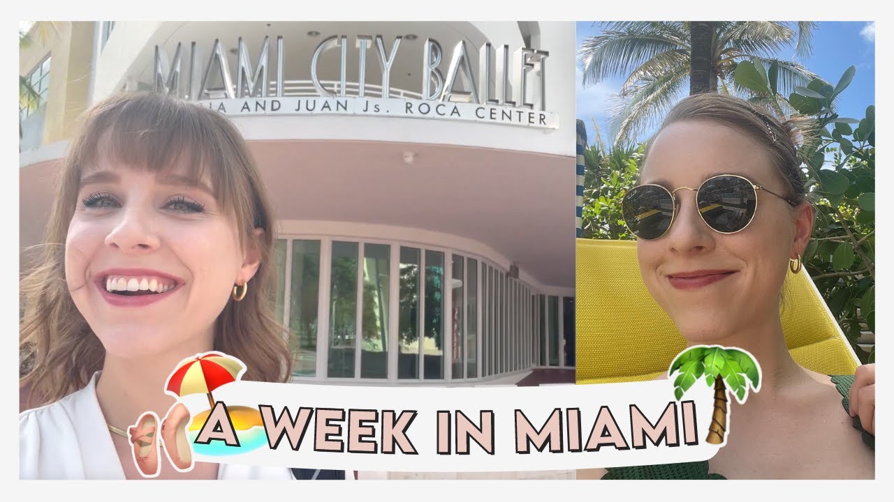 Miami Vlog!🌴☀️ A week at the International Adult Ballet Festival and Miami City Ballet School