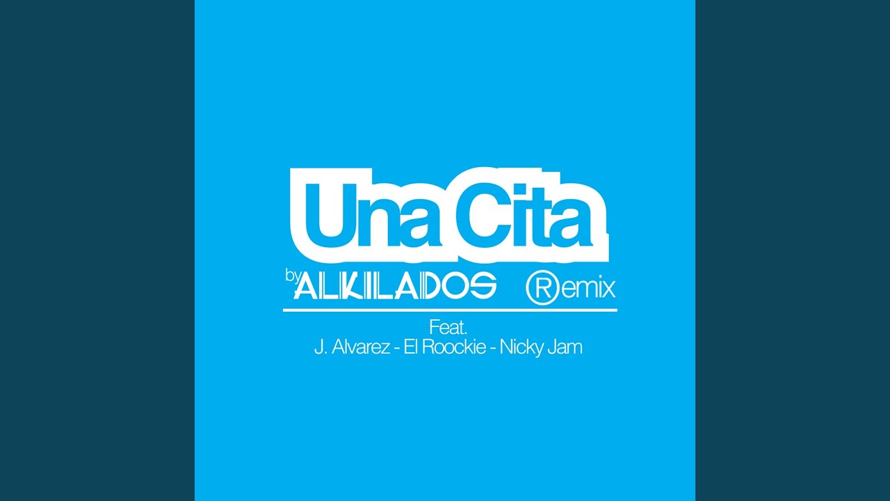Una Cita (Remix)