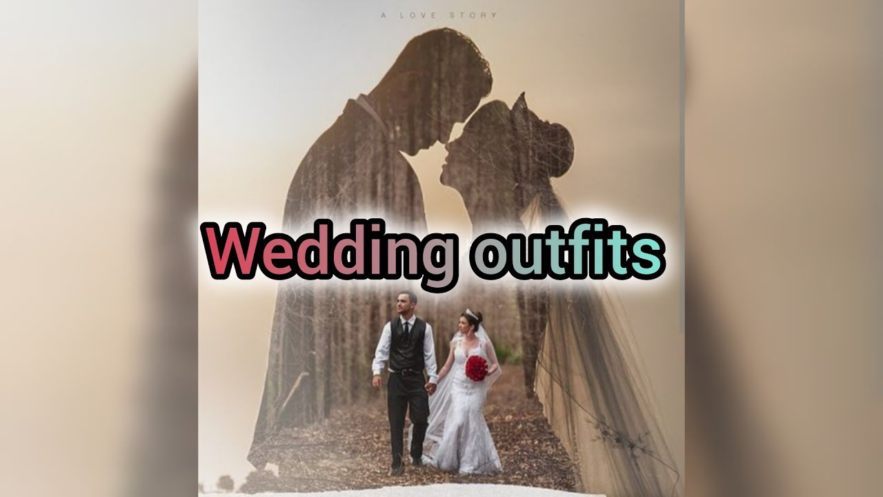wedding outfits