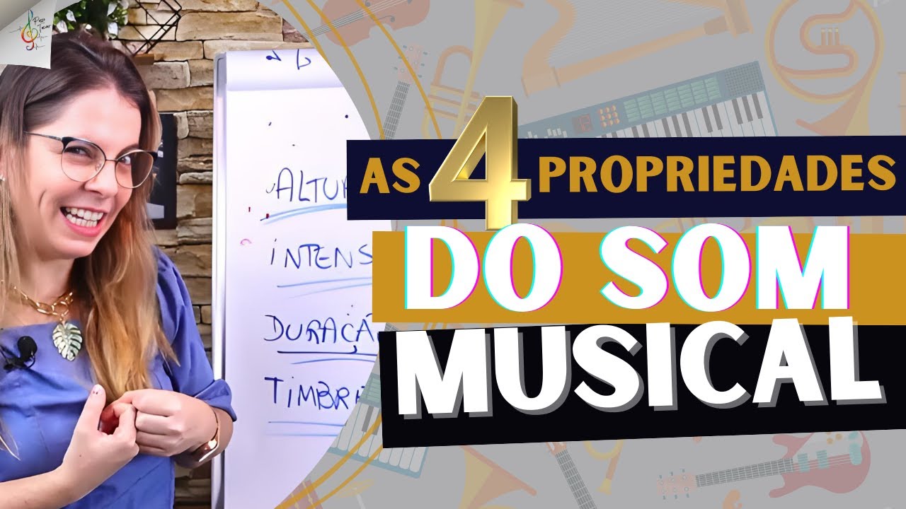 As 4 Propriedades do Som Musical