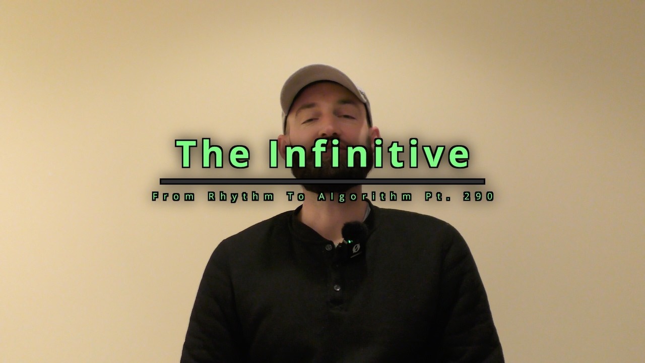 The Infinitive | FRTA Pt. 290