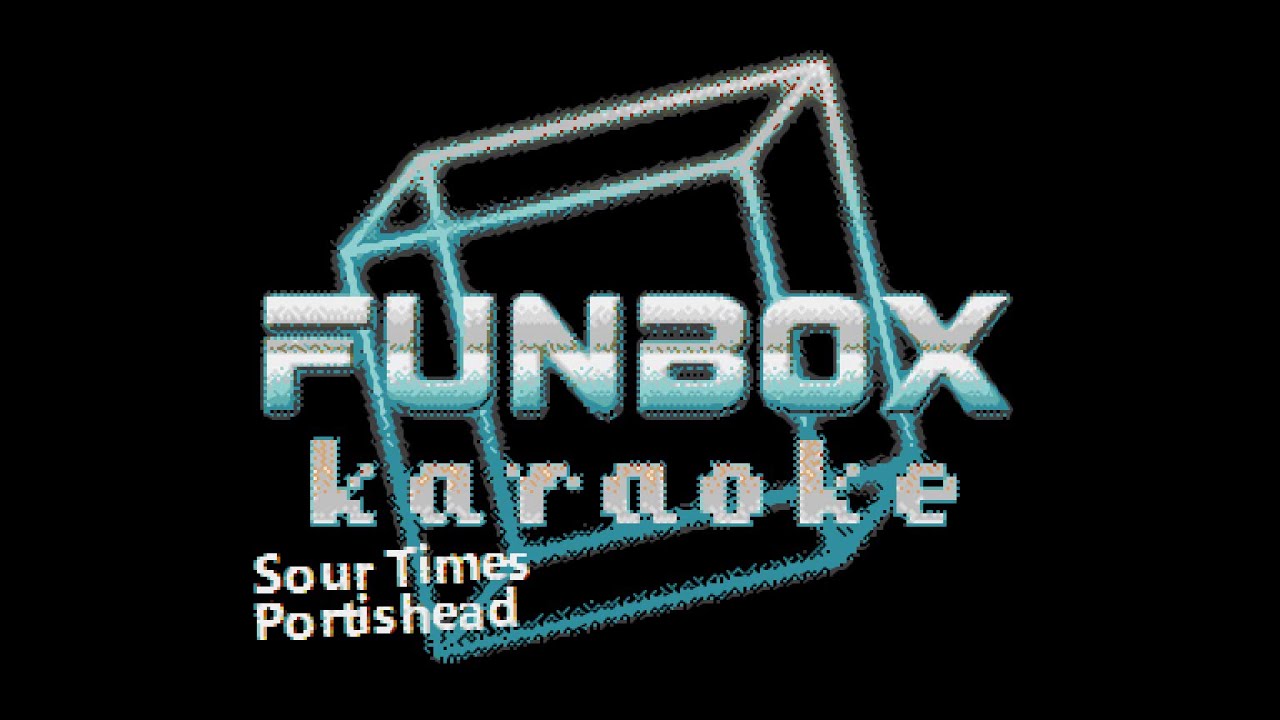 Portishead - Sour Times (Funbox Karaoke, 1994)