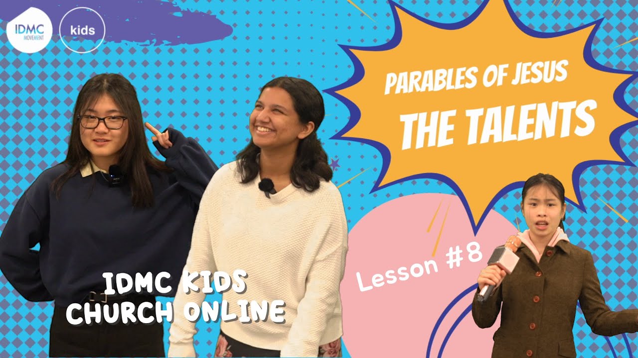 IDMC Kids Church Program - Parables of Jesus: The Talents - Children's Church
