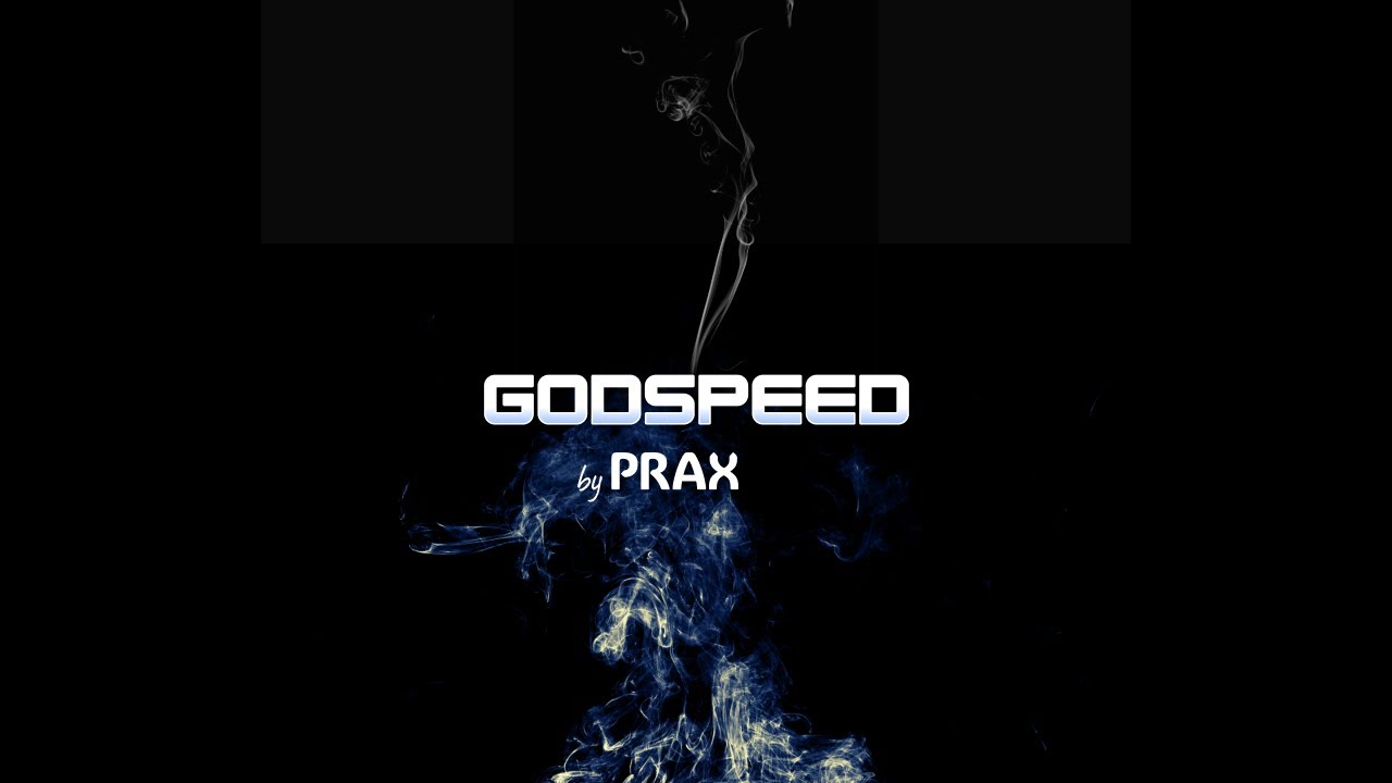 Godspeed by PRAX | Official Lyric Video | Rap Hip-Hop Song 2026