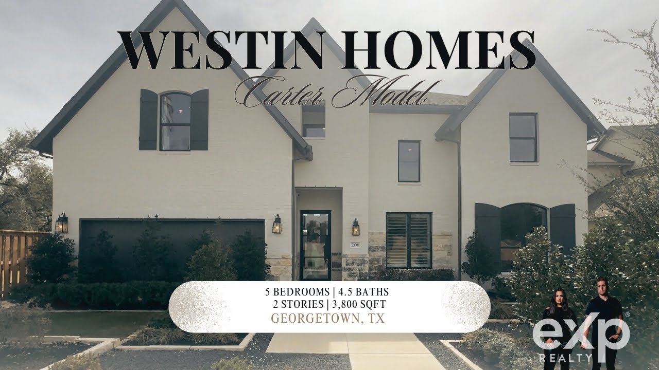 Welcome Home - Stunning Carter Model by Westin Homes in Georgetown, Texas 🏡