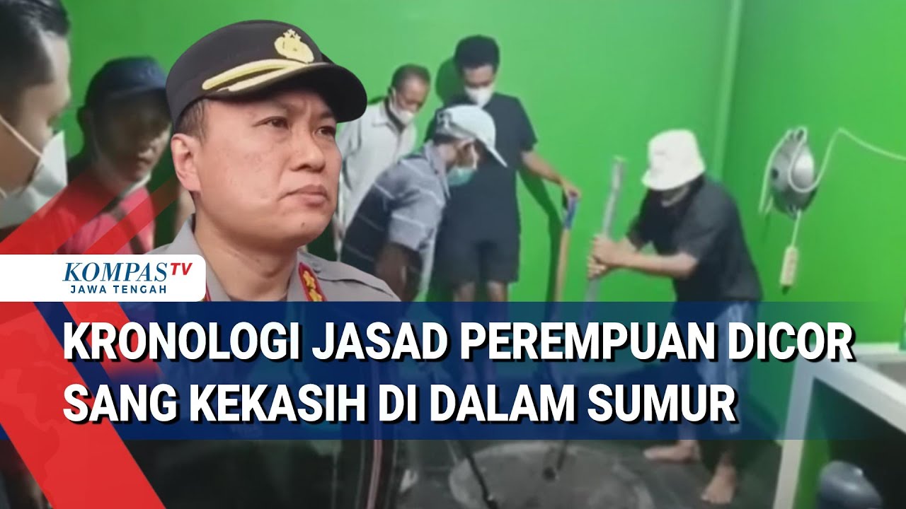 Kronologi Jasad Perempuan Dicor Sang Kekasih di Dalam Sumur