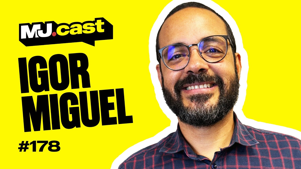 IGOR MIGUEL | MJ Cast #178