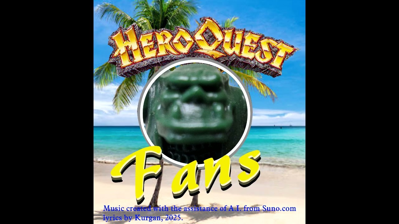HeroQuestFans Theme Song: For The Children (A.I. generated, lyrics by Kurgan)