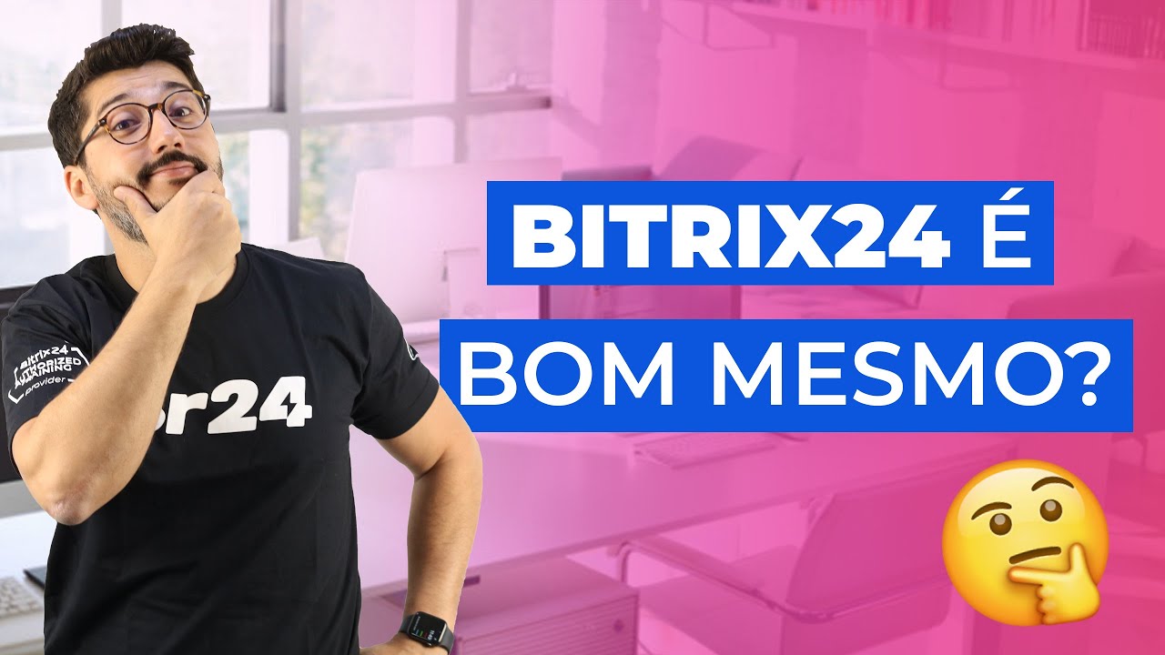 Bitrix24 é Bom! Aumente a Produtividade e Escale Seu Negócio!
