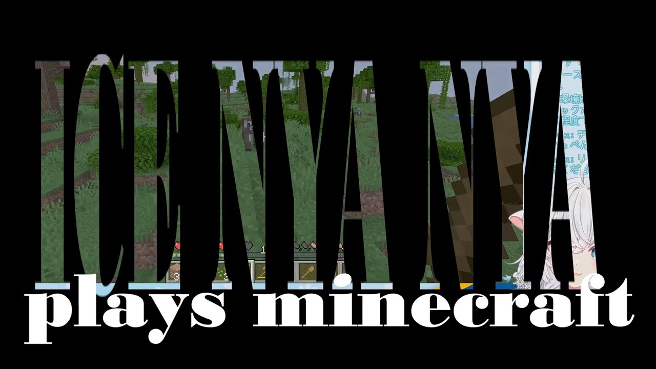 Ice Nya Nya play's minecraft( Koneko Miu of Mew live)