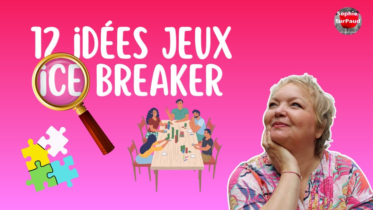 12 jeux d’ice breaker pour dynamiser vos formations 🎲👨‍🎓