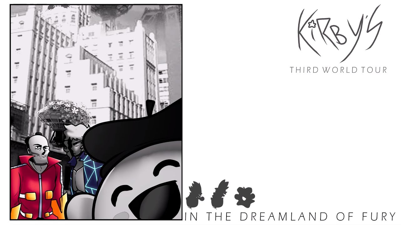 In The Dream Land Of Fury - Third World Tournament X: Kirby's Third World Tour
